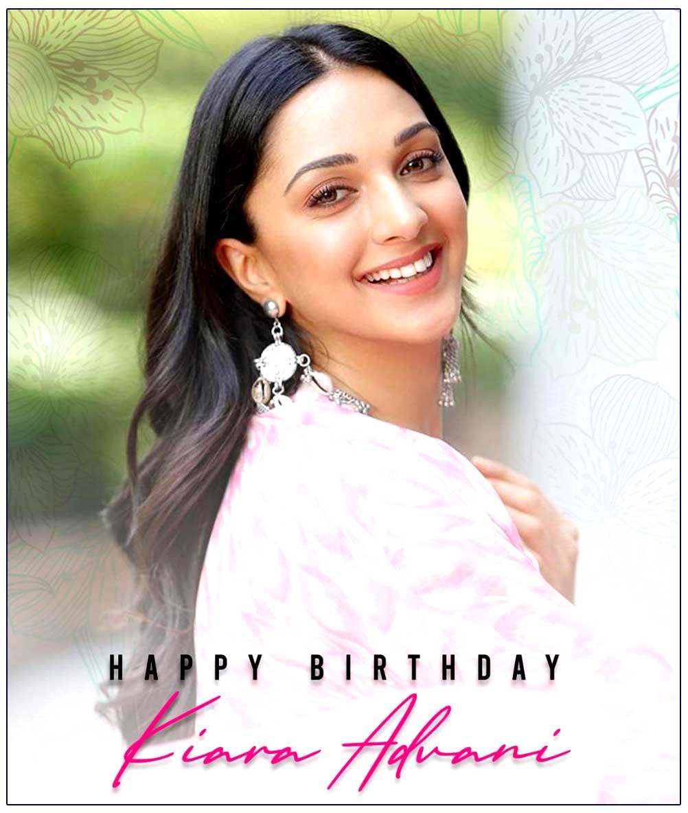 Happy Birthday To Gorgeous Kiara Advani