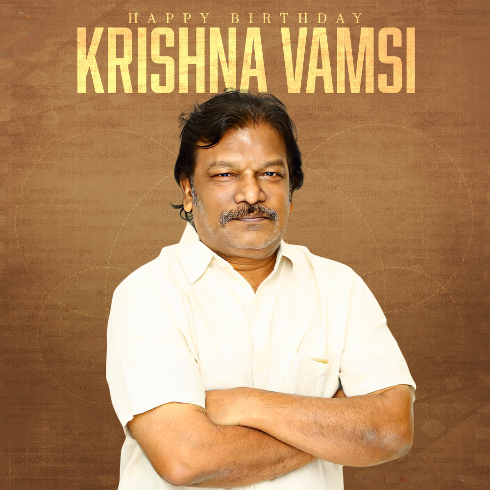 Happy Birthday to Krishna Vamsi