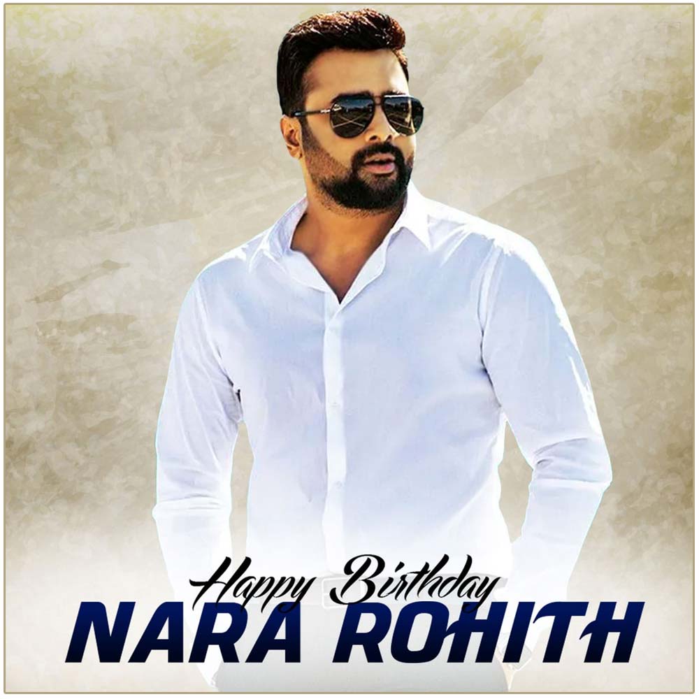 Happy Birthday to Nara Rohith