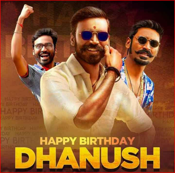 Happy Birthday To National Awards Winning Multitalented Dhanush