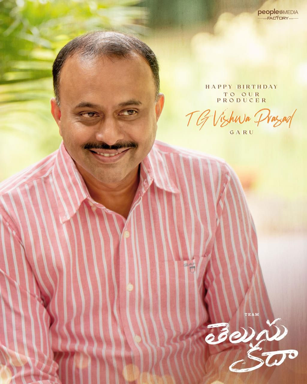 Happy Birthday to Passionate Producer TG Vishwa Prasad!