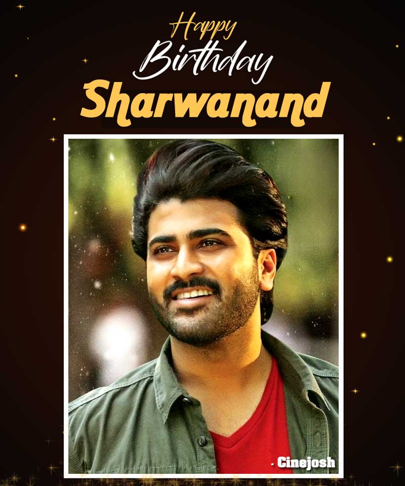 Happy Birthday To Promising & Charming Hero Sharwanand