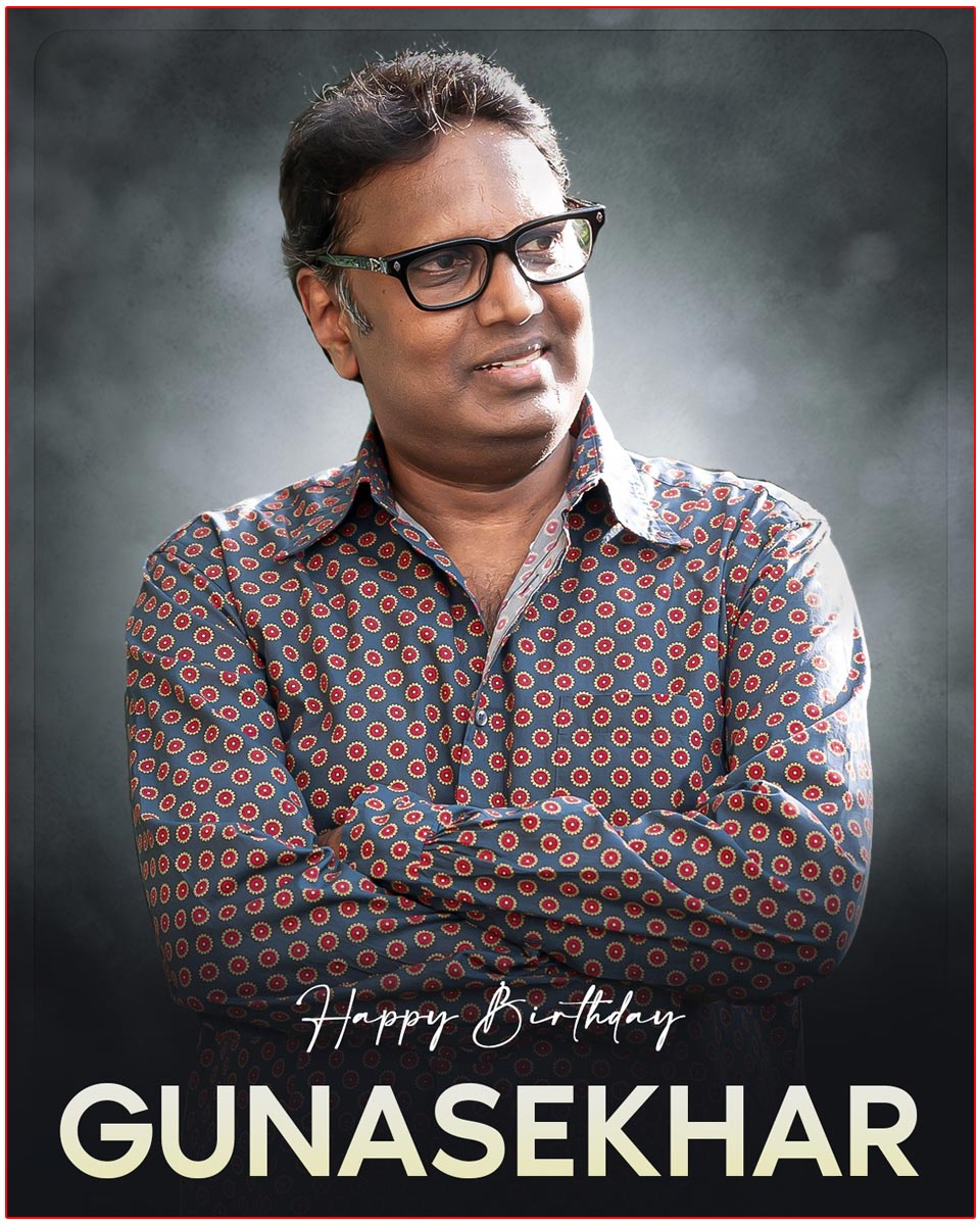  Happy Birthday To Renowned Director Gunasekhar