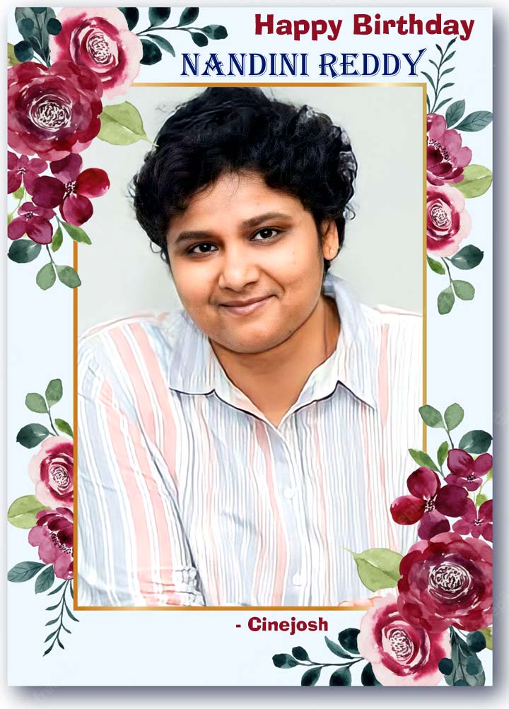 Happy Birthday To Talented Director Nandini Reddy