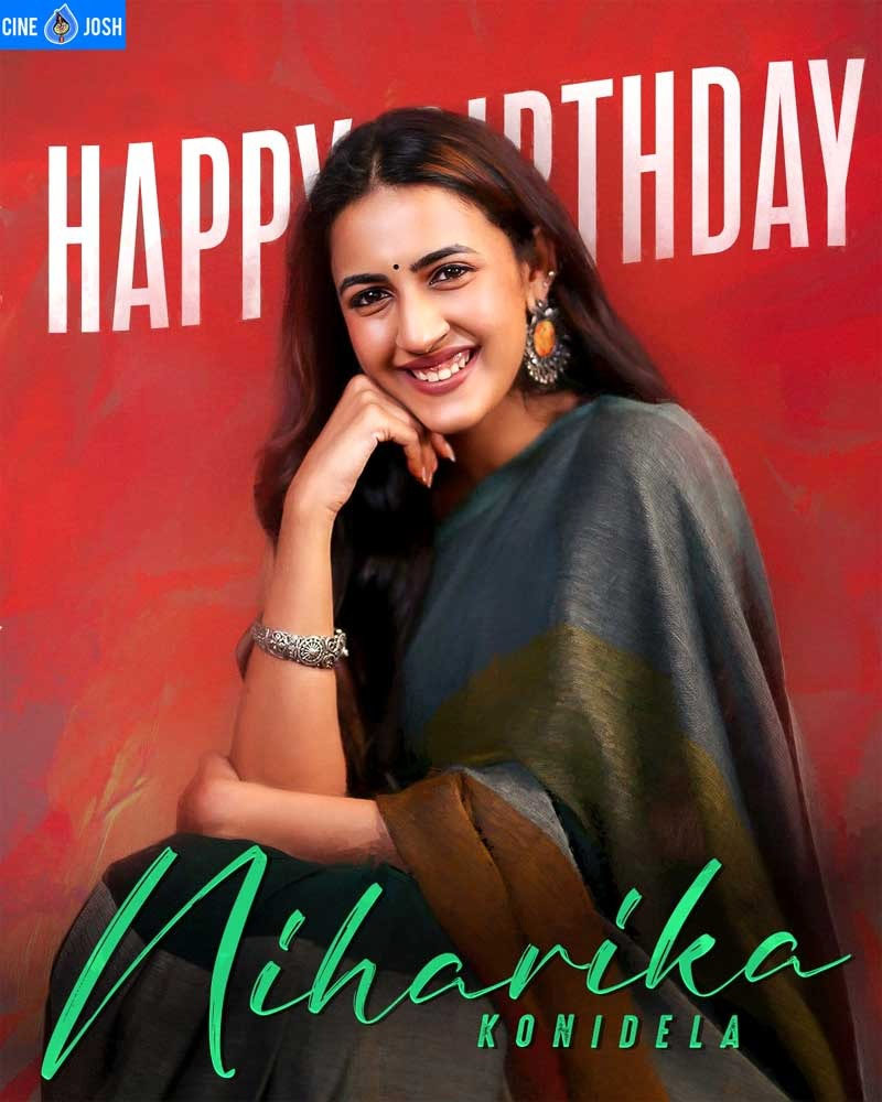  Happy Birthday to the Multi-Talented Niharika Konidela