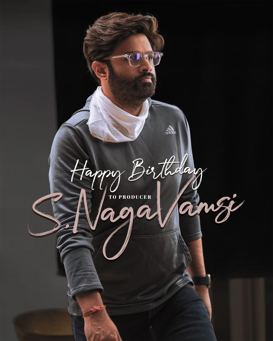Happy Birthday To Young And Dynamic Producer Naga Vamsi