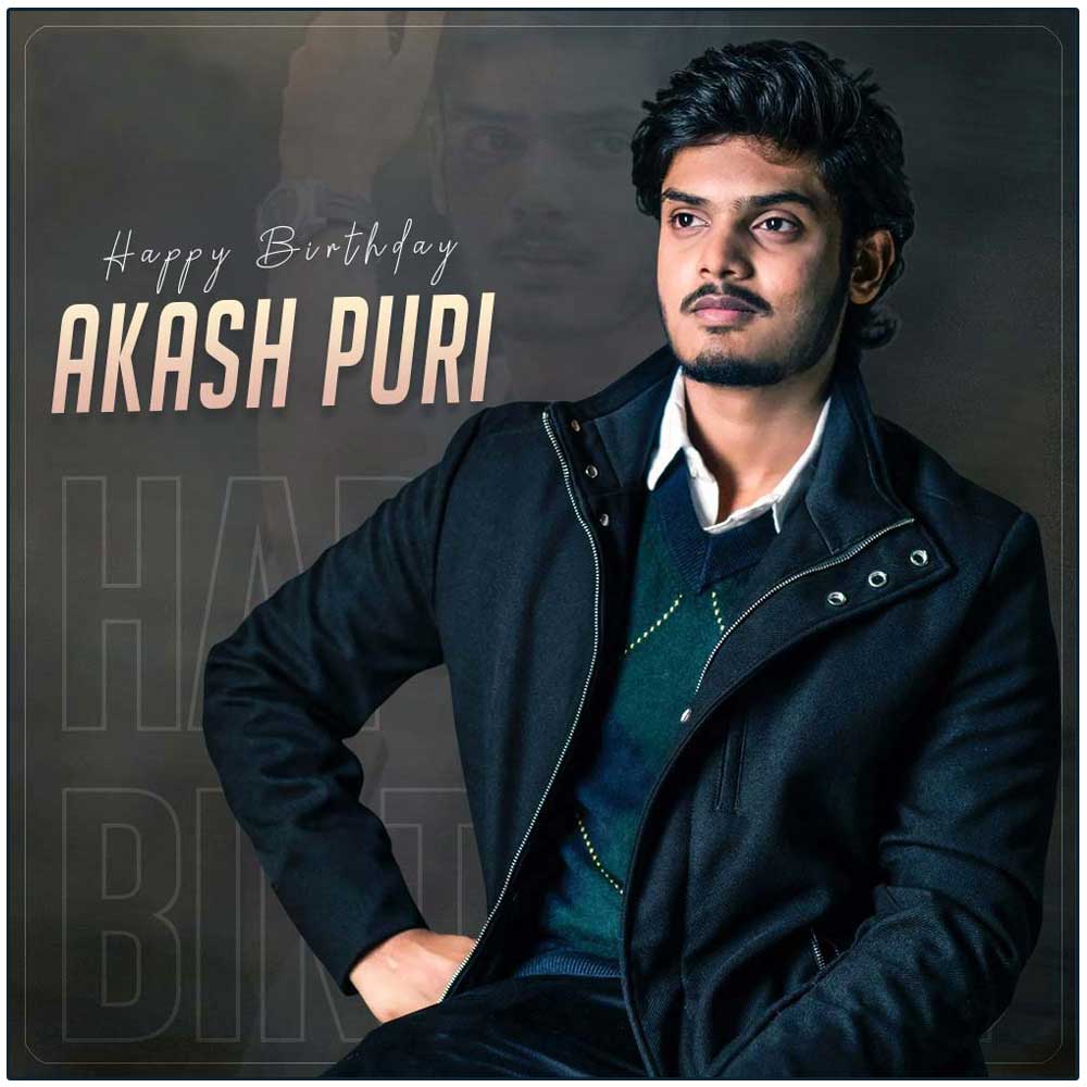 Happy Birthday To Young Hero Akash Puri