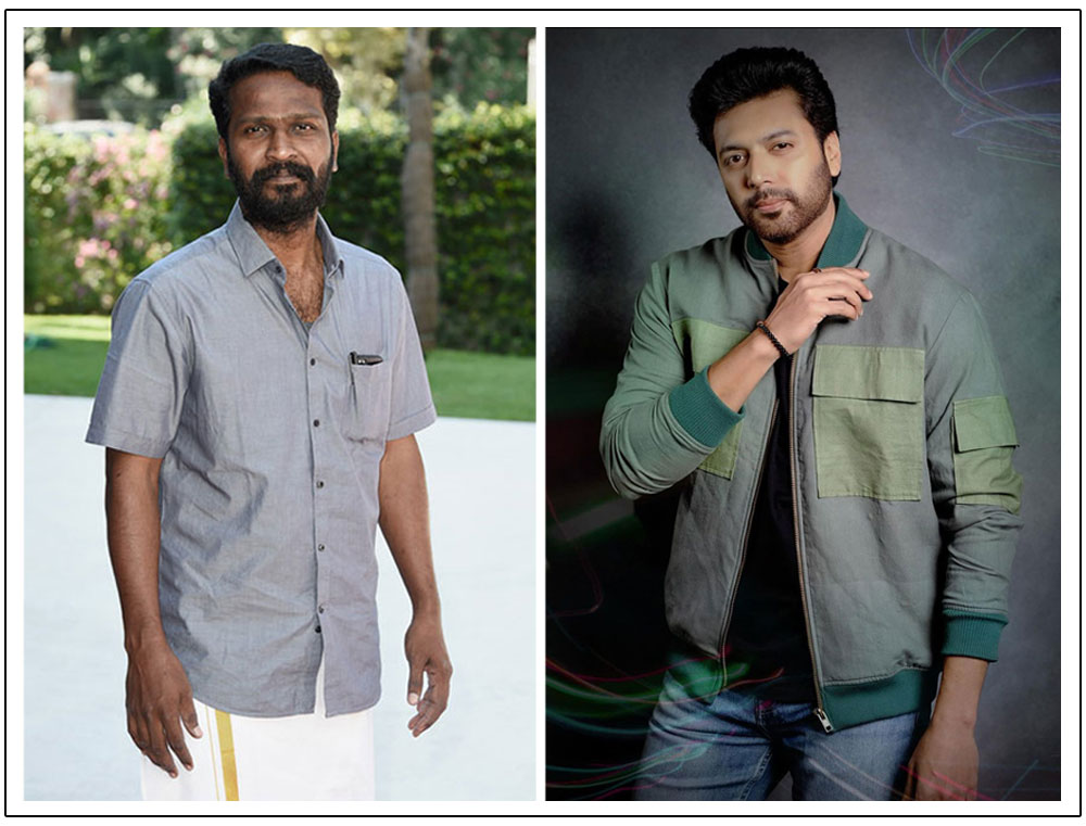 Jayam Ravi revealed his desire to work with acclaimed director Vetrimaaran