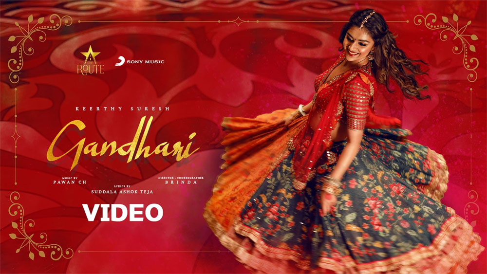 Keerthy Suresh's Gandhari song out