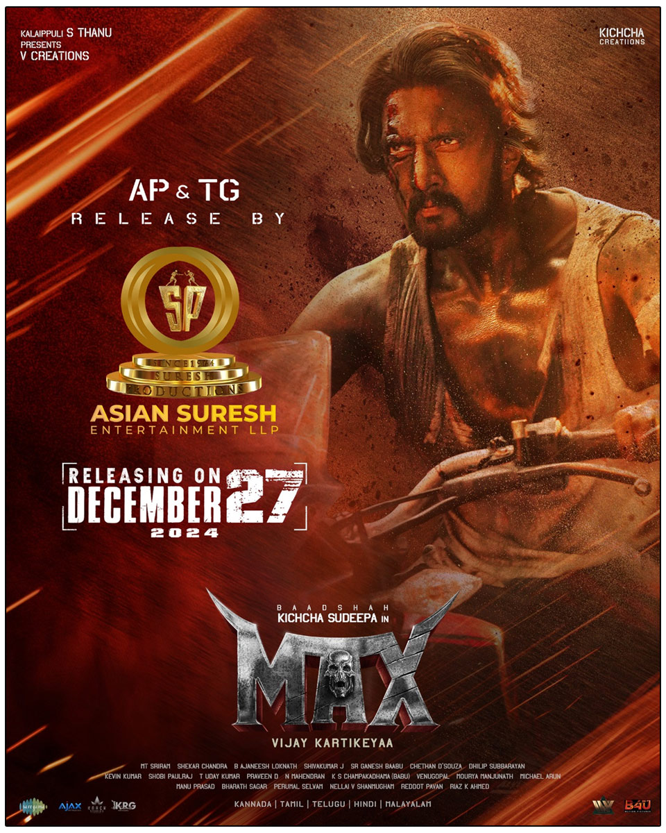 Kichcha Sudeep MAX telugu version will be released by Asian Suresh