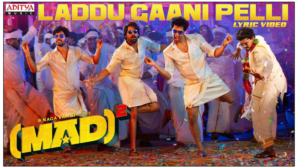 MAD Square Unveils Laddu Gaani Pelli Song