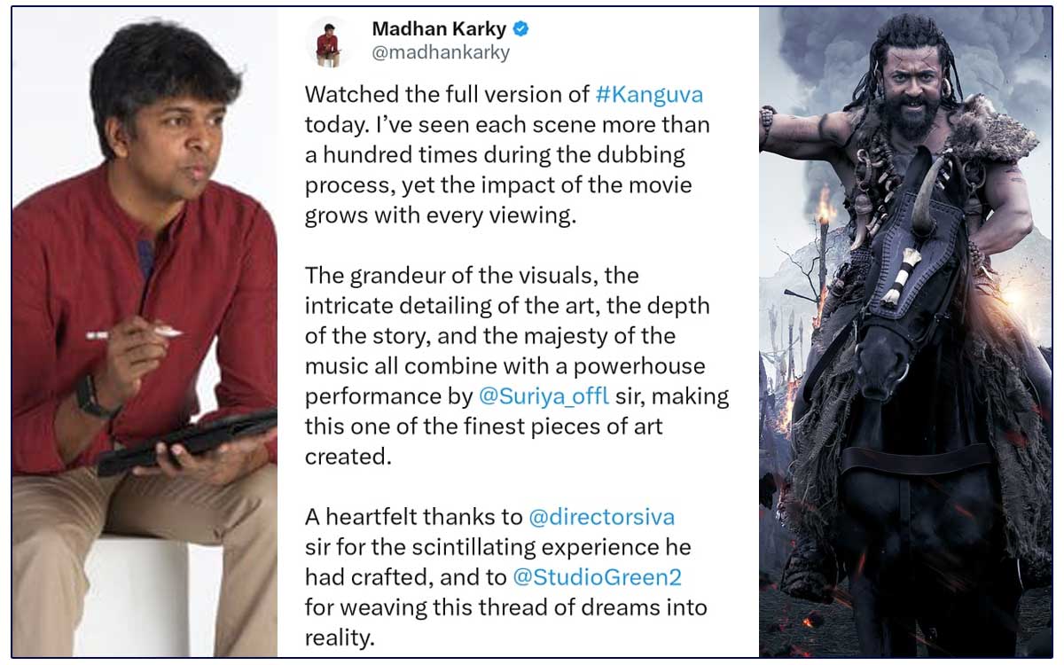 Madhan Karky express his admiration for the Kanguva