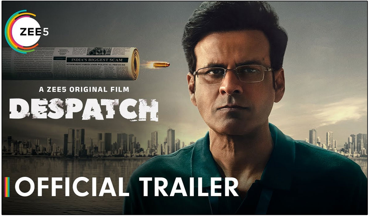 Manoj Bajpayee Despatch trailer released