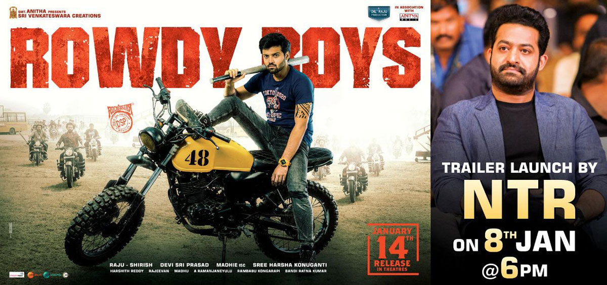 NTR to release Rowdy Boys trailer