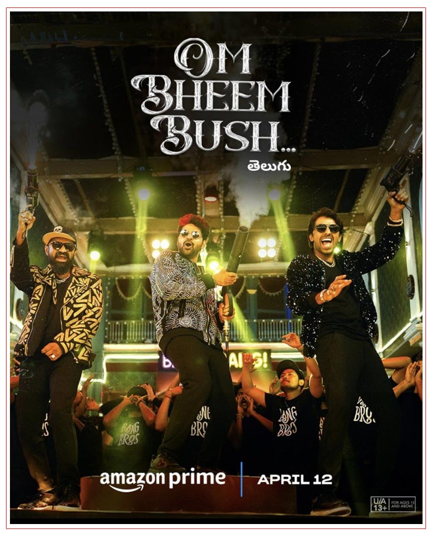 Om Bheem Bush streaming on Prime Video From April 12