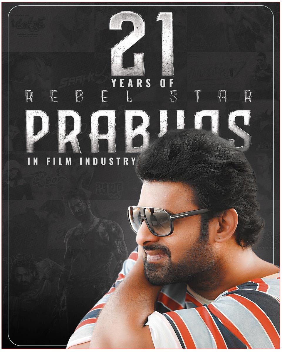 Prabhas Completes 21 Years Of Rousing Career