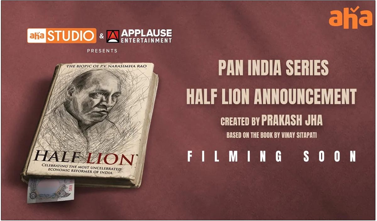 PV Narasimha Rao Biopic Half Lion Increases anticipation