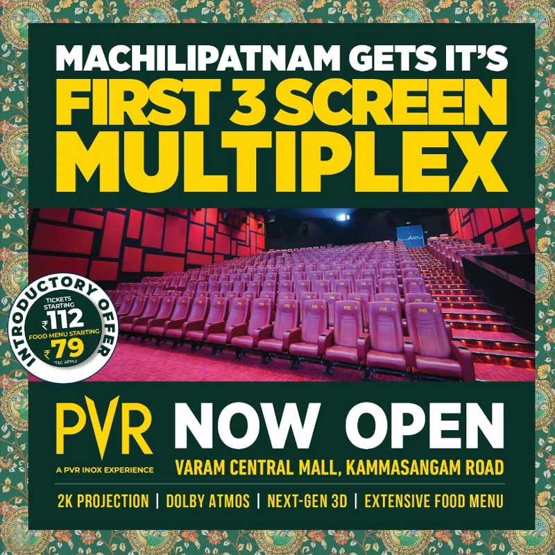 PVR launched 3 screen multiplex in Machilipatnam