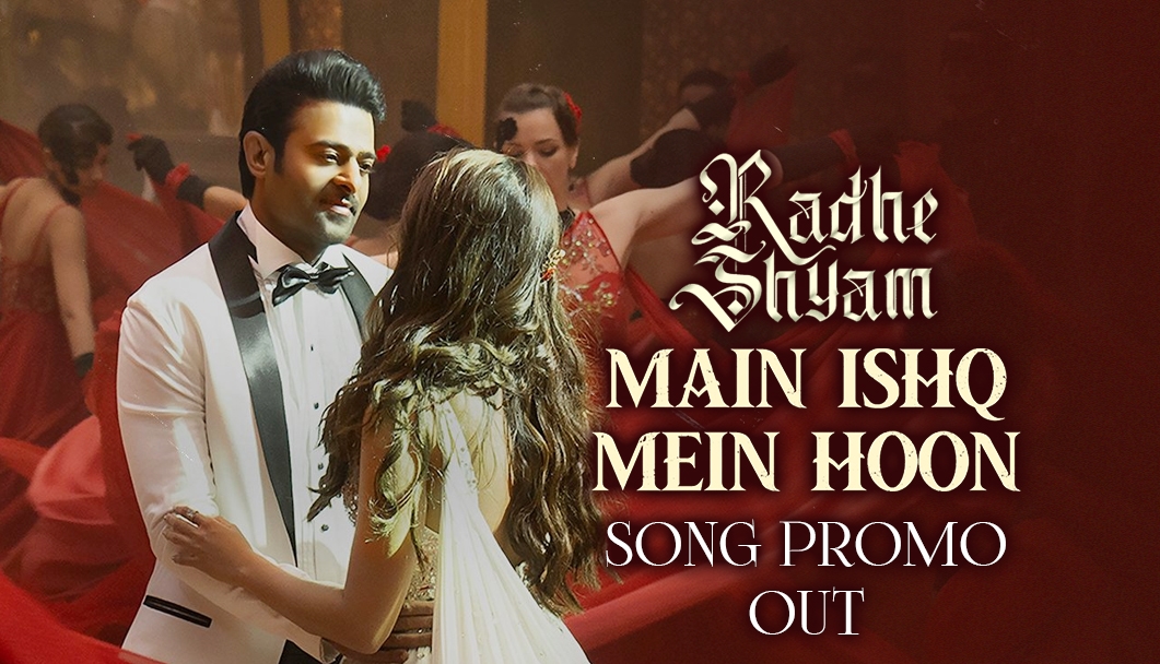 radhe shyam main ishq mein hoon teaser out