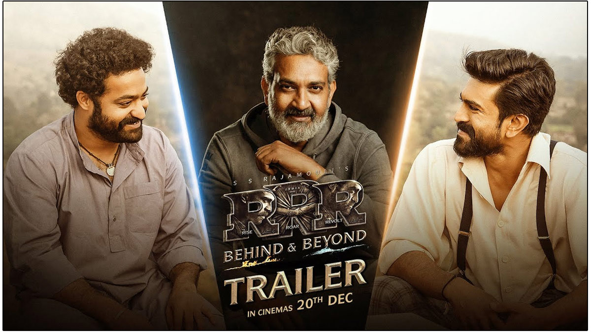 RRR Behind and Beyond Thrilling Trailer Is Out