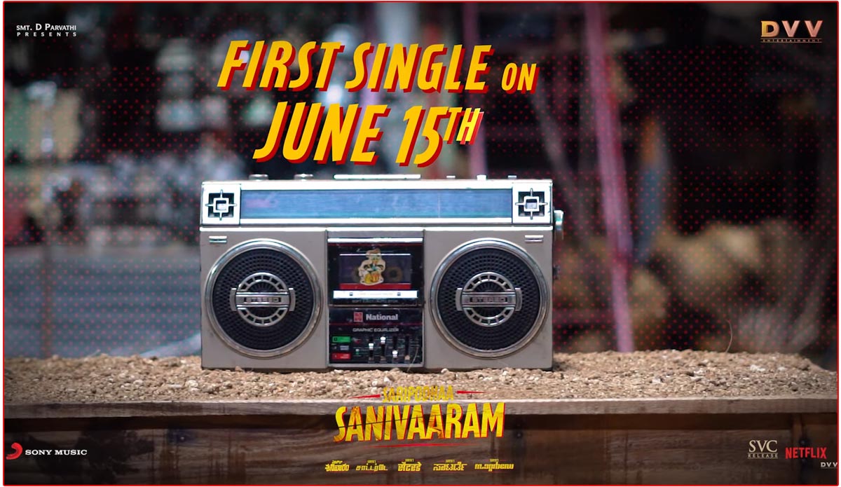  Saripodhaa Sanivaaram first single gets its date