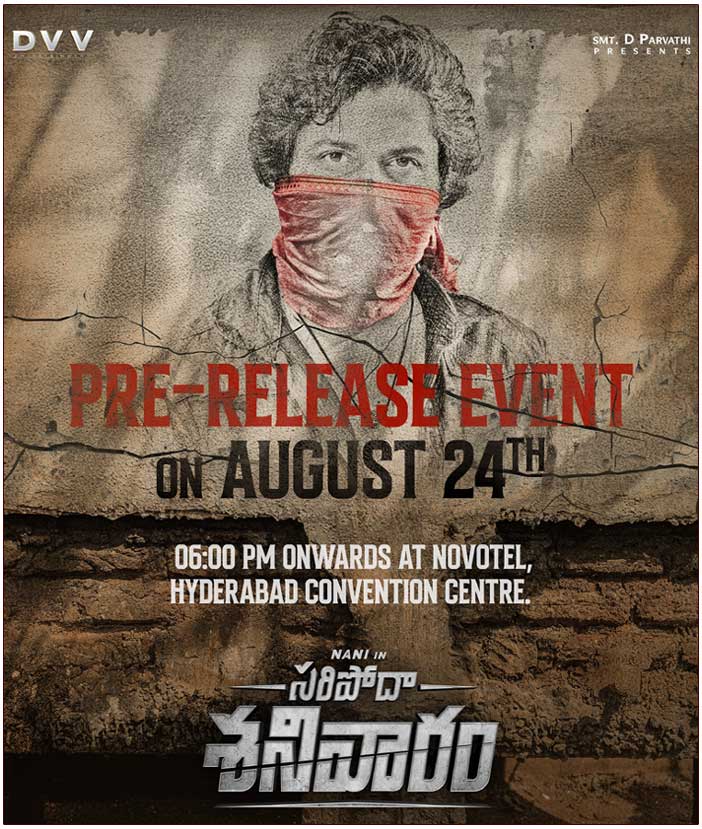 Saripodhaa Sanivaaram Pre Release Event Details