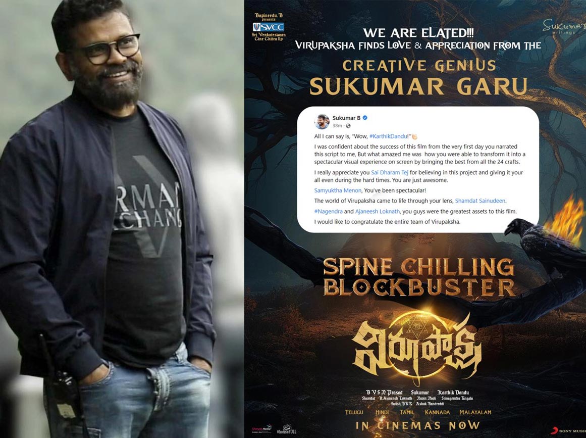 Star director Sukumar praises Virupaksha