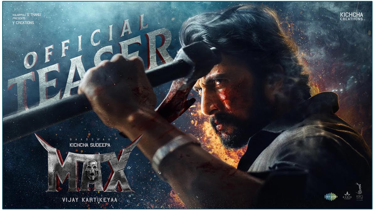 Sudeep MAX Teaser : An Action Rhyme