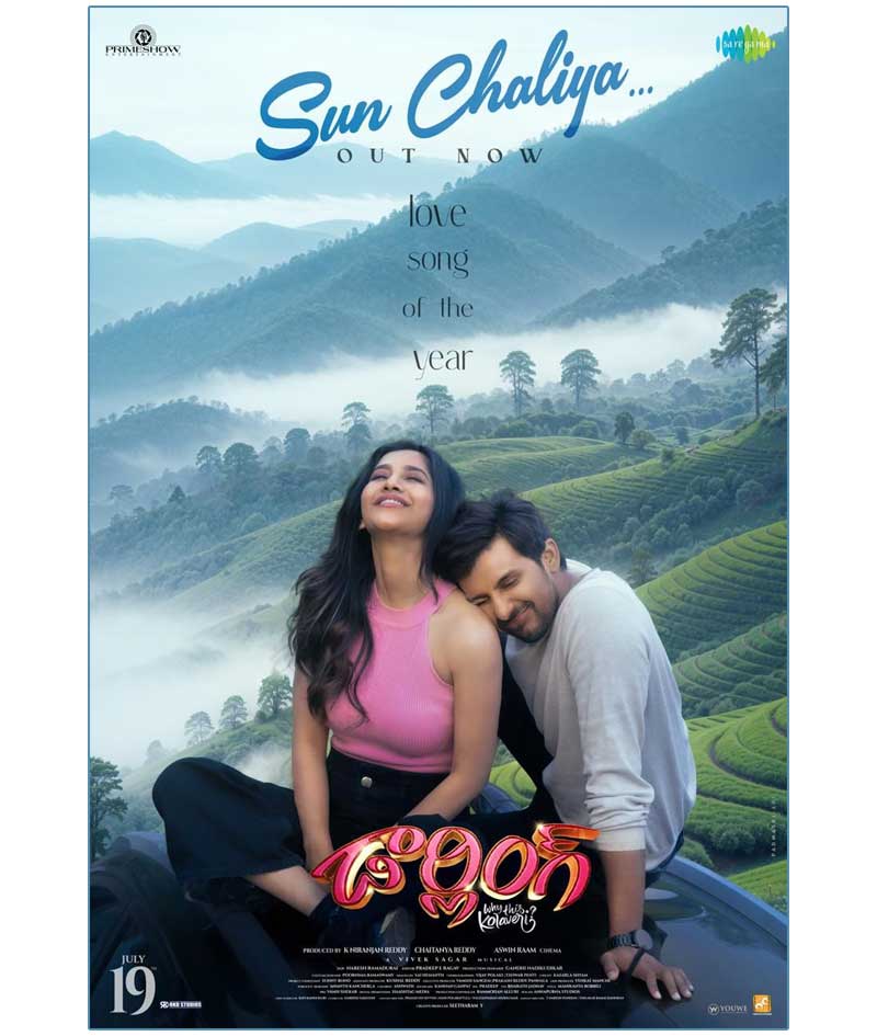 Sun Chaliya Song From Darling Out Now