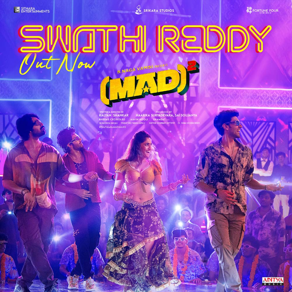 Swathi Reddy song from MAD Square released 