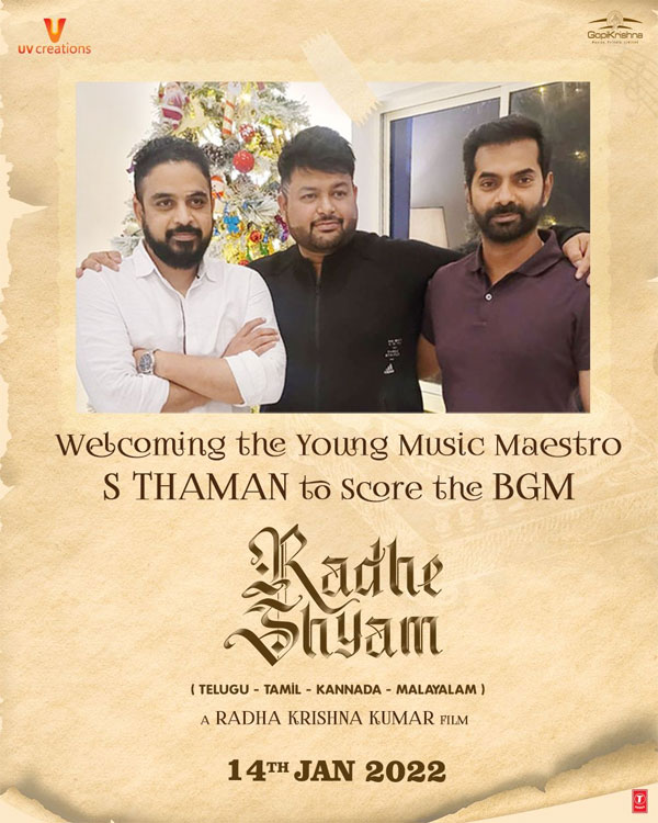 Thaman on board for Radhe Shyam