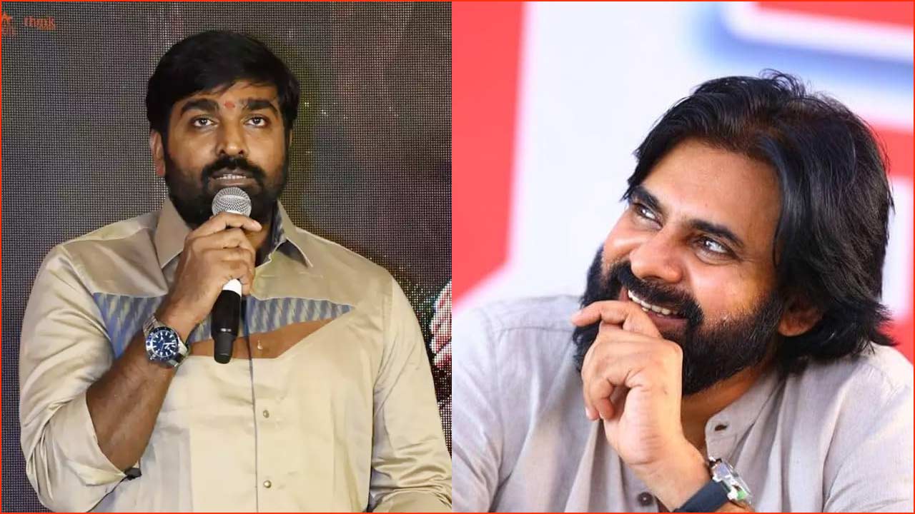 Vijay Sethupathi praises Pawan Kalyan