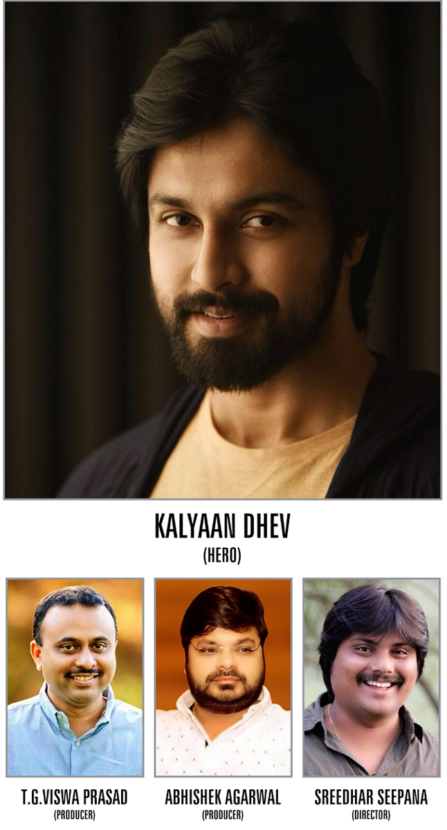 kalyan dhev new movie,ga 2 pictures,kalyaan dhev,people media factory,abhishek agarwal arts,kalyan dav,hero kalyan dhev,director sridher sripana  కళ్యాణ్ దేవ్ కోసం 3బ్యానర్లు నడుం బిగించాయి!