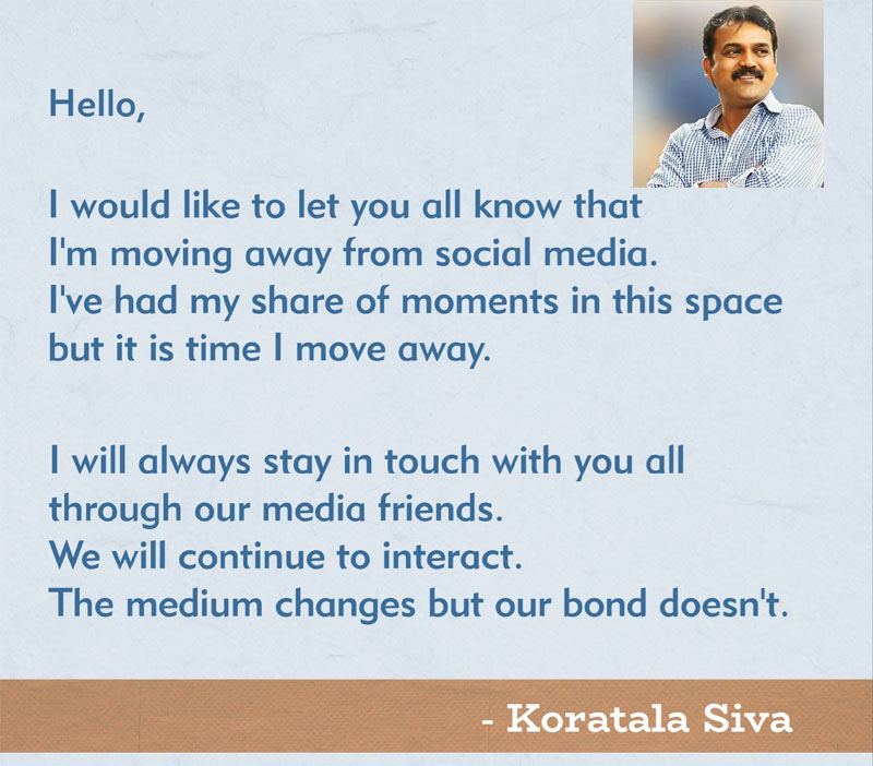 koratala siva,koratala siva walked out of twitter,ntr fans,disturbs with their tweets,anirudh music director,koratala and ntr next,mega fans,acharya,ntr30  ఎందుకింత కఠిన నిర్ణయం 