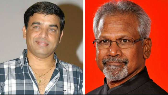 dil raju,maniratnam,new movie,production  టాప్ డైరెక్టర్‌తో సినిమా ప్లాన్ చేస్తున్న దిల్ రాజు!