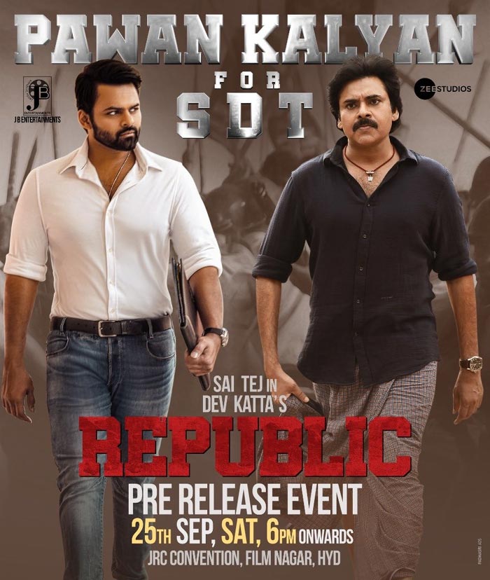 pawan kalyan,sai tej,republic movie,republic pre-release event,pawan kalyan to attend republic event  మేనల్లుడి కోసం పవన్ రాక 