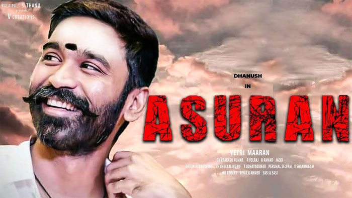 dhanush,fans,happy,asuran,movie,reports  అసురన్: నేషనల్ అవార్డ్ పక్కా అంట!