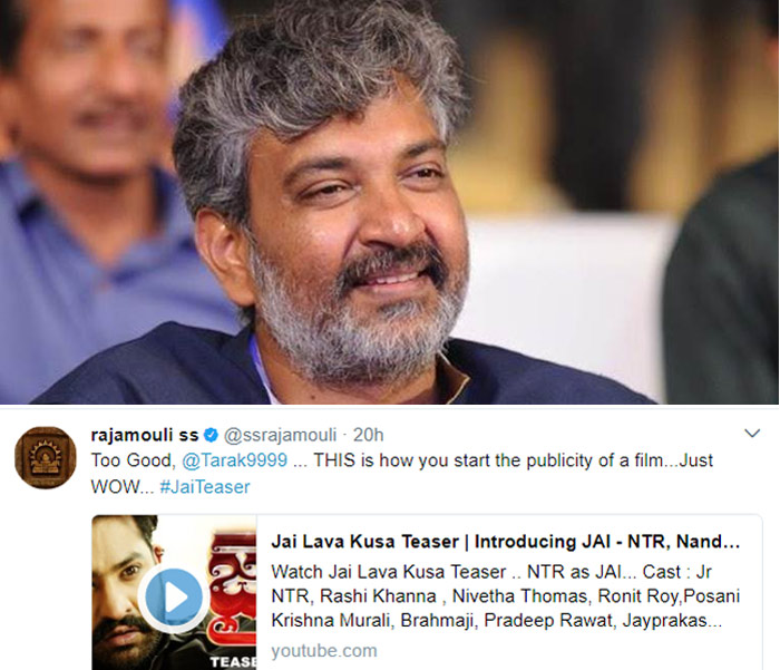 ss rajamouli,jai teaser,jr ntr,jai lava kusa  'జై' టీజర్ పై రాజమౌళి ఏమన్నాడంటే...?