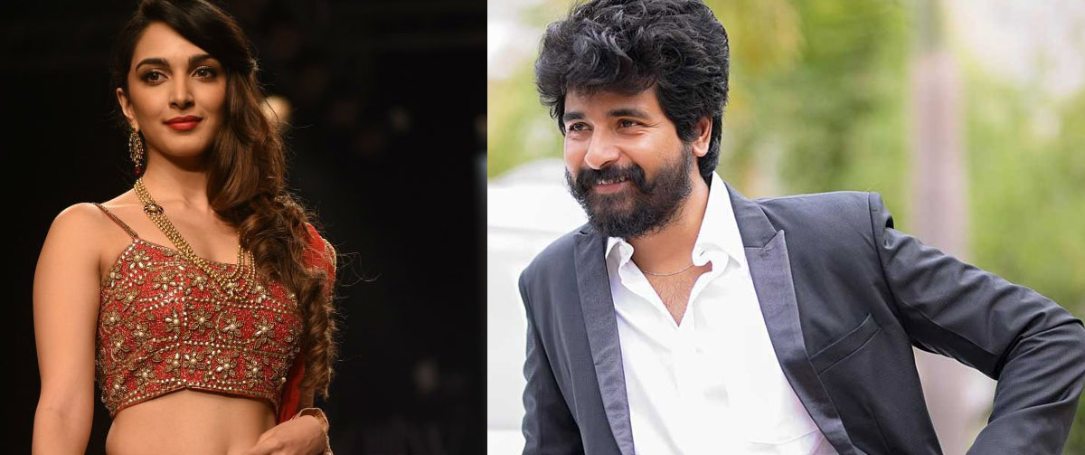 sivakarthikeyan,kollywood,kiara advani,bollywood  కియారకి కోలీవుడ్ బంపర్ ఆఫర్